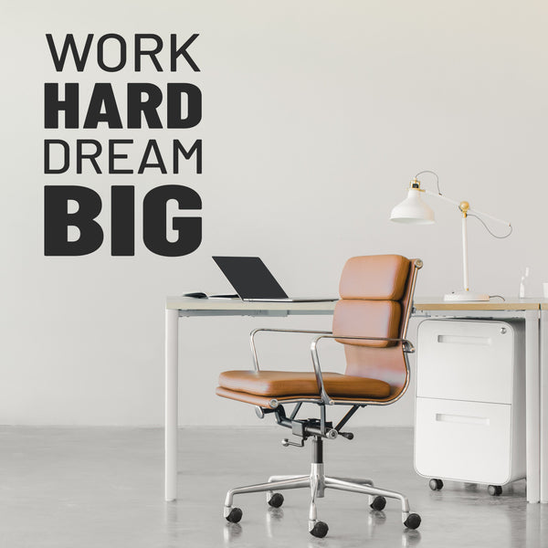 Work Hard Dream Big Sticker